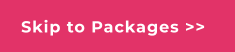 Skip to Packages >>